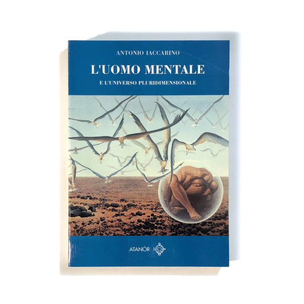 L'Uomo Mentale e l'Universo Pluridimensionale